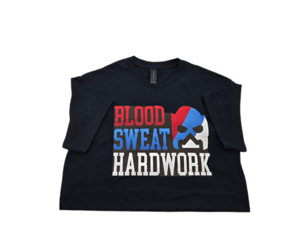 Blood Sweat Hardwork is a lifestyle t-shirt