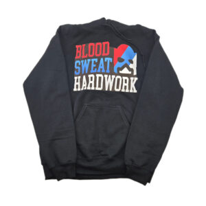 Blood Sweat Hardwork championship mentality hoodie